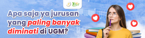 Jurusan Paling Banyak Peminatnya di Universitas Ga...